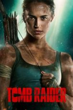 Nonton Tomb Raider (2018) Subtitle Indonesia