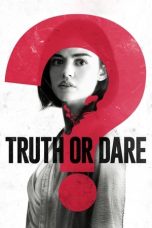 Nonton Truth or Dare (2018) Subtitle Indonesia