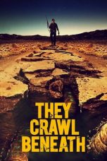 Nonton They Crawl Beneath (2022) Subtitle Indonesia