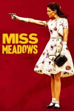 Nonton Miss Meadows (2014) Subtitle Indonesia