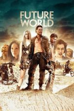 Nonton Future World (2018) Subtitle Indonesia