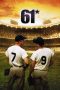 Nonton 61* (2001) Subtitle Indonesia