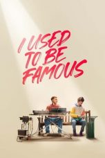 Nonton I Used to Be Famous (2022) Subtitle Indonesia