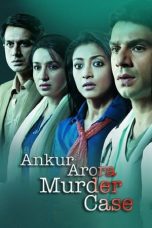 Nonton Ankur Arora Murder Case (2013) Subtitle Indonesia