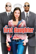 Nonton First Daughter (2004) Subtitle Indonesia