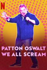 Nonton Patton Oswalt: We All Scream (2022) Subtitle Indonesia
