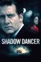 nonton-shadow-dancer-2012-subtitle-indonesia