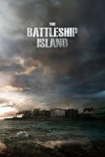 Nonton The Battleship Island (2017) Subtitle Indonesia
