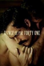 Nonton Dance of the Forty One (2020) Subtitle Indonesia