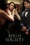 Nonton High Society (2018) Subtitle Indonesia