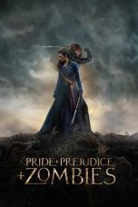 Nonton Pride and Prejudice and Zombies (2016) Subtitle Indonesia