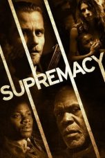 Nonton Supremacy (2014) Subtitle Indonesia