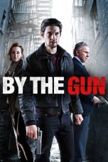 Nonton By the Gun (2014) Subtitle Indonesia