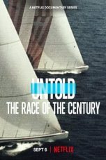 Nonton Untold: Race of the Century (2022) Subtitle Indonesia