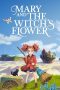 Nonton Mary and The Witch's Flower (2017) Subtitle Indonesia