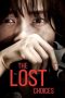 Nonton The Lost Choices (2015) Subtitle Indonesia