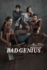 Nonton Bad Genius (2017) Subtitle Indonesia