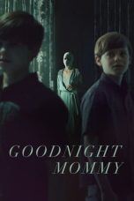 Nonton Goodnight Mommy (2022) Subtitle Indonesia