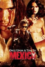 Nonton Once Upon a Time in Mexico (2003) Subtitle Indonesia