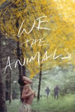 Nonton We the Animals (2018) Subtitle Indonesia