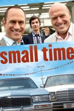 Nonton Small Time (2014) Subtitle Indonesia