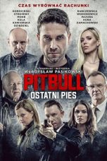 Nonton Pitbull. Last Dog (2018) Subtitle Indonesia