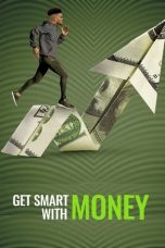 Nonton Get Smart With Money (2022) Subtitle Indonesia