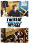 Nonton The Beat Beneath My Feet (2014) Subtitle Indonesia