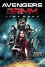 Nonton Avengers Grimm: Time Wars (2018) Subtitle Indonesia