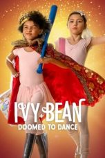 Nonton Ivy + Bean: Doomed to Dance (2022) Subtitle Indonesia