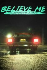 Nonton Believe Me: The Abduction of Lisa McVey (2022) Subtitle Indonesia