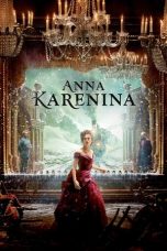 Nonton Anna Karenina (2012) Subtitle Indonesia