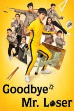 Nonton Goodbye Mr. Loser (2015) Subtitle Indonesia