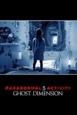 Nonton Paranormal Activity: The Ghost Dimension (2015) Subtitle Indonesia