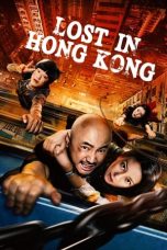 Nonton Lost in Hong Kong (2015) Subtitle Indonesia