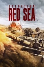 Nonton Operation Red Sea (2019) Subtitle Indonesia