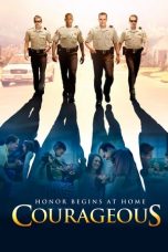 Nonton Courageous (2011) Subtitle Indonesia