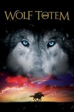 Nonton Wolf Totem (2015) Subtitle Indonesia