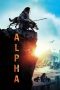 Nonton Alpha (2018) Subtitle Indonesia