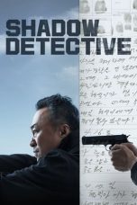 Nonton Shadow Detective (2022) Subtitle Indonesia