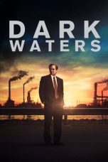 Nonton Dark Waters (2019) Subtitle Indonesia