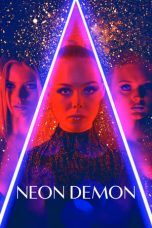 Nonton The Neon Demon (2016) Subtitle Indonesia