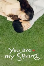 Nonton You Are My Spring (2021) Subtitle Indonesia