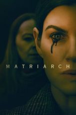 Nonton Matriarch (2022) Subtitle Indonesia