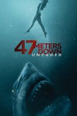 Nonton 47 Meters Down: Uncaged (2019) Subtitle Indonesia