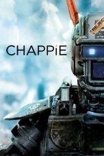 Nonton Chappie (2015) Subtitle Indonesia