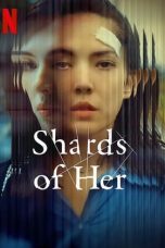 Nonton Shards of Her (2022) Subtitle Indonesia