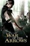 Nonton War of the Arrows (2011) Subtitle Indonesia