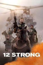 Nonton 12 Strong (2018) Subtitle Indonesia