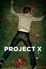 Nonton Project X (2012) Subtitle Indonesia